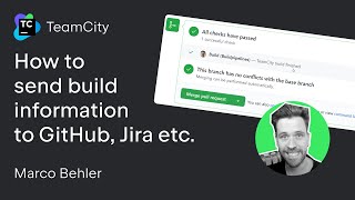 TeamCity tutorial  How to send build information to GitHub Jira etc [upl. by Otsirc]