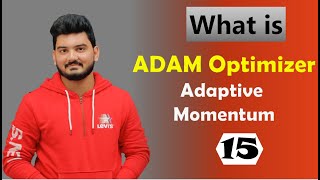 What is Adam Optimizer  Adaptive Momentum  Deep Learning [upl. by Muldon665]