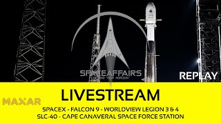 SpaceX  Falcon 9  WorldView Legion 3 amp 4  SLC40  Cape Canaveral SFB  August 15 2024 [upl. by Vassili]