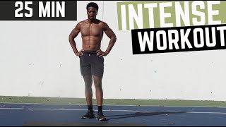 25 MIN  MAX CALORIE BURNER🔥 Home Workout  INTENSE Workout  No Equipment [upl. by Kania]