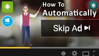 How to Skip YouTube Ads Automatic  Maximize Your YouTube Viewing [upl. by Enilkcaj472]