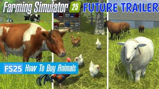 FARMING SIMULATOR 25 NEW ANIMALS MAP 400MOD FUTURE TRAILER [upl. by Cassell902]