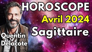 Horoscope Sagittairepour avril 2024 [upl. by Ruenhcs]