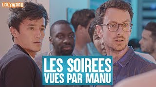 Les soirées vues par Manu [upl. by Annerb]