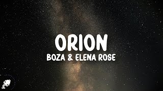 Boza ELENA ROSE  Orion LetraLyrics [upl. by Prady]