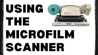 Using the Microfilm Scanner [upl. by Sidran]