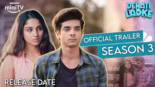 DEHATI LADKE SEASON 3 TRAILER  Amazon MiniTV  Kusha Kapila  Dehati Ladke Season 3 Release Date [upl. by Hiro]