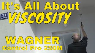 Beginner Problems With The Wagner Control Pro 250 M  Viscosity [upl. by Elma]