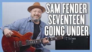 Sam Fender Seventeen Going Under Guitar Lesson  Tutorial [upl. by Lebatsirc]