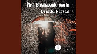 Pini Binduwak Wela [upl. by Akessej]