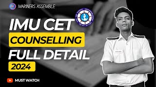 IMU CET 2024 COUNSELLING ROUNDS FULL DETAIL imucet merchantnavy sailor [upl. by Dric]