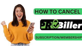 Step by Step Guide How to Cancel ProBiller MembershipSubscription [upl. by Ynetruoc34]