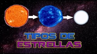 TIPOS DE ESTRELLAS [upl. by Anelej]