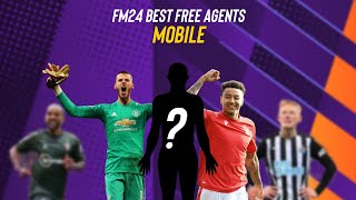 Best Free Agents  Football Manager 2024 Mobile [upl. by Hanselka]