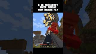 Minecraft com físicas realistas sério [upl. by Ycinuq]