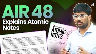 Aaditya Pandey IAS AIR 48 on UPSC 202425 Current Affairs Strategy and CDs Atomic Notes⚛️ [upl. by Niboc662]