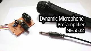 NE5532 dynamic microphone preamplifier [upl. by Iene]