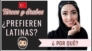 TURCOS Y ÁRABES PREFIEREN LAS LATINAS  Colombiana en Turquía [upl. by Holmen629]