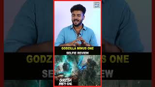 Godzilla Minus One Movie Review  Takashi Yamazaki  Ryunosuke Kamiki  Selfie Review [upl. by Llednil]