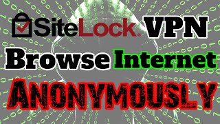 SiteLock VPN How to Install  Black Friday SALE  Browse THE Internet Anonymously [upl. by Beata]