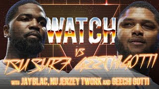 WATCH TSU SURF vs GEECHI GOTTI with JAY BLAC NU JERZEY TWORK amp GEECHI GOTTI [upl. by Ahtikal]