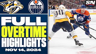 Nashville Predators at Edmonton Oilers  FULL Overtime Highlights  November 14 2024 [upl. by Yantruoc329]