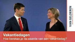 Hoe bereken je de waarde van een vakantiedag [upl. by Nuahsar]