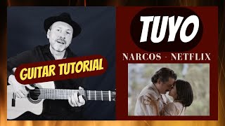 💝 Tutorial TUYO 🎸 Guitar  Narcos Theme song Netflix – Rodrigo Amarante ¡Cómo tocar [upl. by Dougie17]