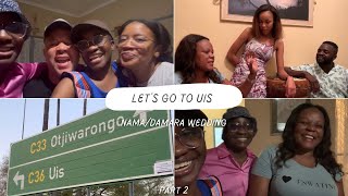 Let’s go to Uis NamaDamara wedding Namibian Culture Namibian tradition Part 2 namibianyoutuber [upl. by Savinirs433]