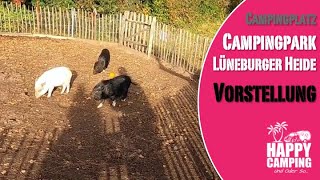 Vorstellung Campingpark Lüneburger Heide in Niedersachsen  Happy Camping [upl. by Nagear]