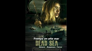 Trampa en alta mar  Dead Sea  2024  Trailer Pelicula  Subtitulado Español [upl. by Amena254]