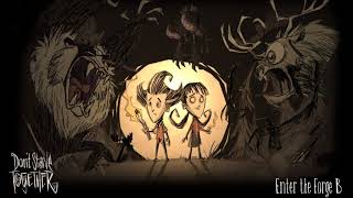 Enter the Forge B  Dont Starve Together OST [upl. by Westphal]