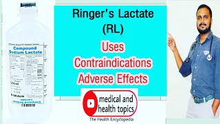 Ringer Lactate RL ••HartmannsSolution•• Uses •• ••Contraindications •• Side effects••DrGurukumar [upl. by Bonni]