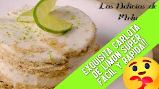 EXQUISITA CARLOTA DE LIMON🍋 ¿COMO HACER CARLOTA🤔 RECETA RAPIDA Y FACIL [upl. by Lebana]