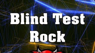 Blind Test ROCK  Hard Rock Pop Rock Old School [upl. by Haral304]