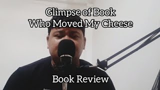 Glimpse of Book Who Moved my Cheese  Book Review  bookmaniaa [upl. by Ahsit]