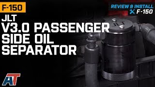 2018 F150 JLT V30 Passenger Side Black Oil Separator 27L EcoBoost amp 50L Review amp Install [upl. by Akirrehs]