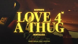 Rod Wave  Love For A Thug Official Audio [upl. by Richma]