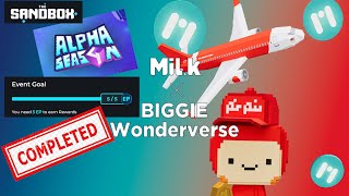 TheSandbox Alpha Season 4 All Quests completa  55 MiLk X BIGGIE Wonderverse  ganhe para jogar [upl. by Mahan]