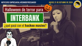 Todo sobre el hackeo de Interbank el tercer mayor banco del Perú comidoyresumido [upl. by Yoho161]