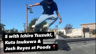 Five with Ichiro Tsuzuki Kuta Inukawa amp Josh Reyes at Poods 📍🎥 Willy Santos [upl. by Codi]