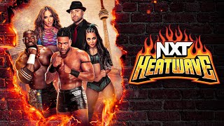 NXT HeatWave 2024 Preview [upl. by Anegroeg]