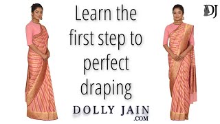 Learn the 1st step to perfect saree wearing  Dolly Jain Saree Draping For Beginners [upl. by Kono482]