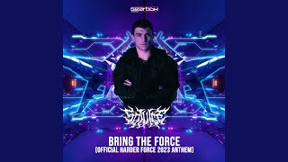 Bring The Force Official Harder Force 2023 Anthem [upl. by Iggy]