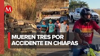 Accidente carretero en Chiapas deja al menos 3 muertos y 13 heridos [upl. by Maryellen]