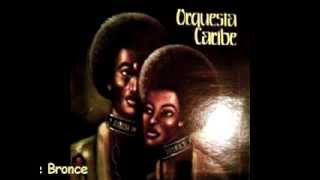 Raza De Bronce  Orquesta Caribe [upl. by Nadean518]