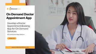 On Demand Doctor Appointment App Development [upl. by Burch]