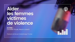 Le neuro coaching au service des femmes victimes de violences [upl. by Virg]