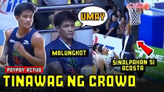 NAWAWALAN NA NG GANA SI POYPOY TINAWAG PA NG CROWD PARA LANG PALAROIN SINALPAKAN SI ACOSTA NI KG [upl. by Axia]