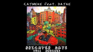 Cajmere feat Dajae  Brighter Days DJ Spen And The Muthafunkaz Nu Funk Phusion Mix [upl. by Letnom]